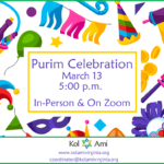 Purim Celebration! -- In Person and Livestreamed -- Please RSVP!