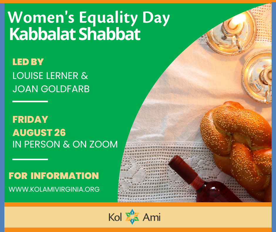 Kabbalat Shabbat - Women’s Equality Day: In-Person & On Zoom