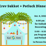 Erev Sukkot + Potluck Dinner