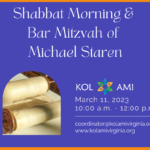 Shabbat Morning & Bar Mitzvah of Michael Staren - In Person & Livestreamed