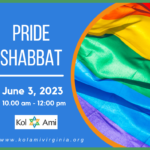 Pride Shabbat - In Person & On Zoom