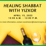 Healing Shabbat with Yizkor