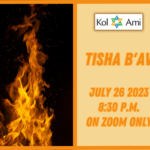 Tisha B'Av Commemoration - Zoom Only
