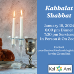 Friday Night Dinner and Kabbalat Shabbat