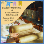 Shabbat Morning Service and B-Mitzvah of Thea Keller