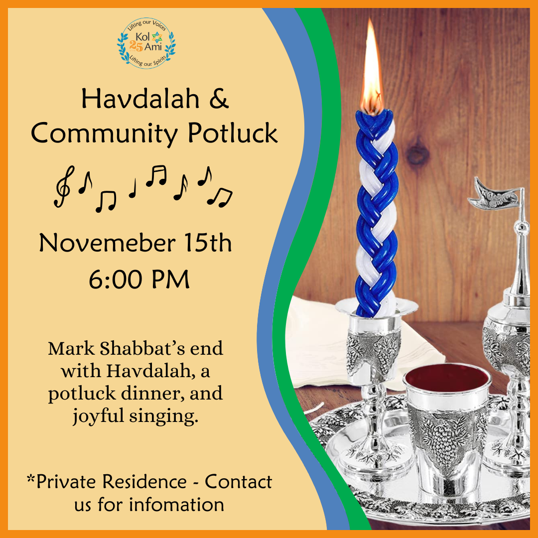 Havdalah  Community Potluck & Joyful Singing