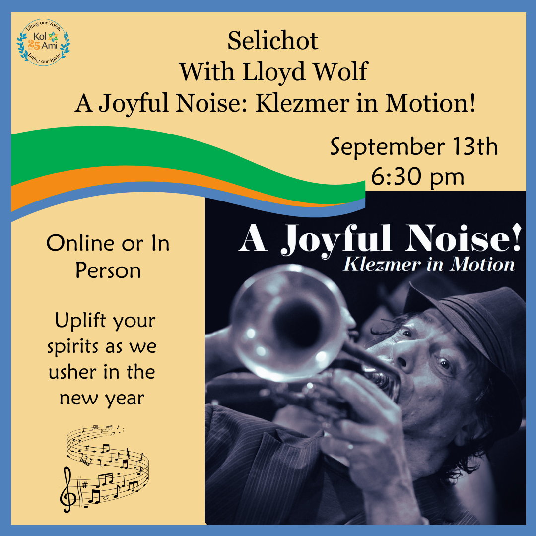 Selichot with Lloyd Wolf, A Joyful Noise: Klezmer in Motion!