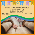 Shabbat Morning Service and B-Mitzvah of Sophia Warren