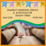 Shabbat Morning Service and B-Mitzvah of Dagny Viera