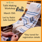Tallit Making Workshop