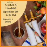 Selichot and Havdalah