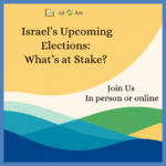 Israel’s Upcoming Elections: What’s at Stake?